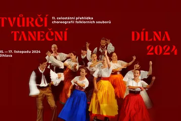 Tvůrčí taneční dílna - 11. ročník celostátní přehlídky choreografií folklórních souborů